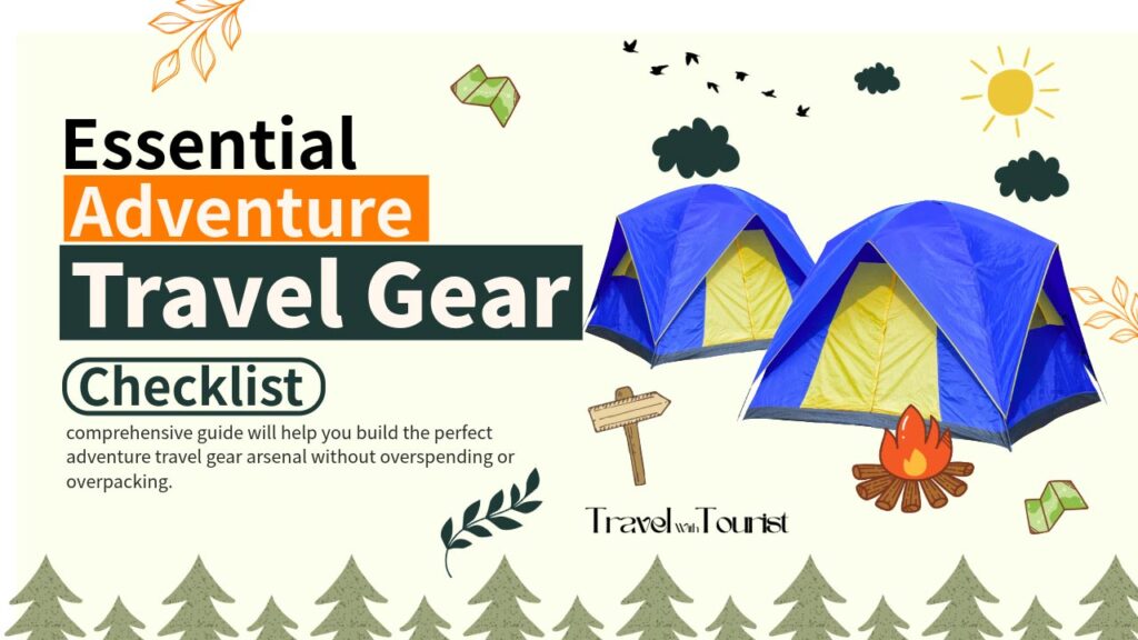 Essential Adventure Travel Gear Checklist