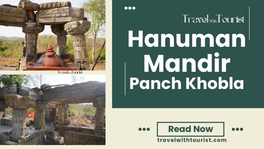 Ancient Temple of Hanuman Of Panch Khobla