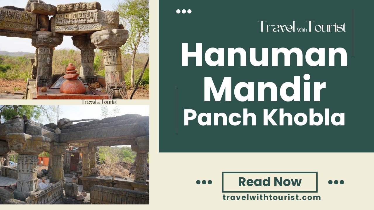 Ancient Temple of Hanuman Of Panch Khobla